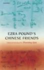 Image for Ezra Pound&#39;s Chinese friends: stories in letters