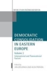 Image for Democratic consolidation in Eastern Europe.: (International and transnational factors)
