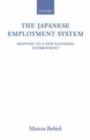 Image for The Japanese employment system: adapting to a new economic environment