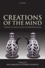 Image for Creations of the mind: theories of artifacts and their representation