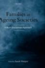 Image for Families in ageing societies: a multi-disciplinary approach