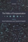 Image for The politics of Europeanization