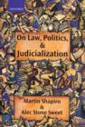 Image for On law, politics, and judicialization