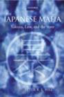 Image for The Japanese mafia: yakuza, law, and the state