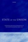 Image for State of the union: Unionism and the alternatives in the United Kingdom since 1707