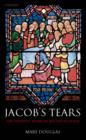 Image for Jacob&#39;s tears: the priestly work of reconciliation
