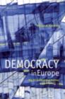 Image for Democracy in Europe: the EU and national polities