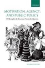 Image for Motivation, agency, and public policy: of knights and knaves, pawns and queens