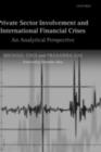 Image for Private sector involvement and international financial crises: an analytical perspective