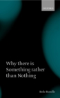 Image for Why there is something rather than nothing