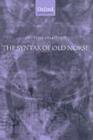 Image for The syntax of Old Norse: with a survey of the inflectional morphology and a complete bibliography
