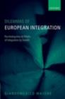 Image for Dilemmas of European integration: the ambiguities and pitfalls of integration by stealth