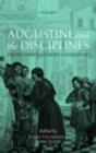 Image for Augustine and the disciplines: from Cassiciacum to Confessions