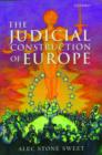 Image for The judicial construction of Europe