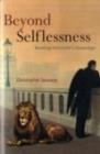 Image for Beyond selflessness: reading Nietzsche&#39;s Genealogy