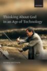 Image for Thinking about God in an age of technology
