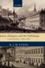 Image for Austria, Hungary, and the Habsburgs: essays on Central Europe, c.1683-1867