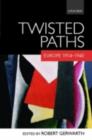 Image for Twisted paths: Europe 1914-1945