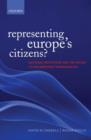 Image for Representing Europe&#39;s citizens?: electoral institutions and the failure of parliamentary representation