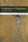 Image for Economics and Happiness: Framing the Analysis