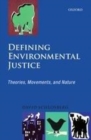 Image for Defining Environmental Justice: Theories, Movements, and Nature