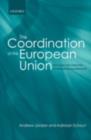Image for The coordination of the European Union: exploring the capacities of networked governance