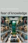 Image for Fear of knowledge: against relativism and constructivism