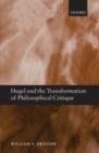 Image for Hegel and the transformation of philosophical critique