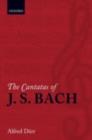 Image for The cantatas of J.S. Bach: with their librettos in German-English parallel text