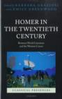 Image for Homer in the twentieth century: between world literature and the Western canon