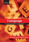 Image for I-language: an introduction to linguistics as cognitive science