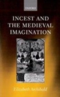 Image for Incest and the medieval imagination