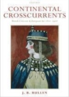 Image for Continental crosscurrents: British criticism and European art 1810-1910