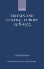 Image for Britain and Central Europe, 1918-1933