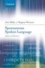 Image for Spontaneous spoken language: syntax and discourse
