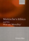 Image for Nietzsche&#39;s ethics and his war on &#39;morality&#39;