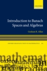 Image for Introduction to Banach spaces and algebras