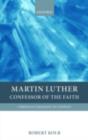 Image for Martin Luther: confessor of the faith