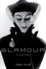 Image for Glamour: a history