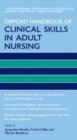 Image for Oxford handbook of clinical skills in adult nursing