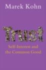 Image for Trust: self-interest and the common good