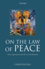 Image for On the law of peace: peace agreements and the lex pacificatoria