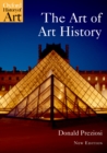 Image for The art of art history: a critical anthology