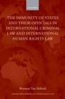 Image for The immunity of states and their officials in international criminal law and international human rights law