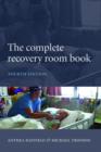 Image for The complete recovery room book