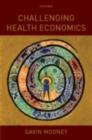 Image for Challenging health economics
