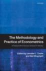 Image for The methodology and practice of econometrics: a festschrift in honour of David F. Hendry