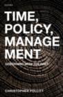 Image for Time, policy, management: governing with the past