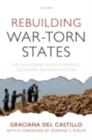 Image for Rebuilding war-torn states: the challenge of post-conflict economic reconstruction