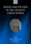 Image for Money and its uses in the Ancient Greek world